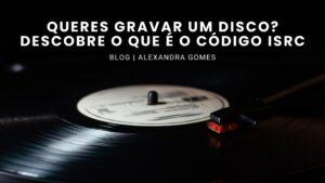 Read more about the article Queres gravar um disco? Descobre o que é o código ISRC
